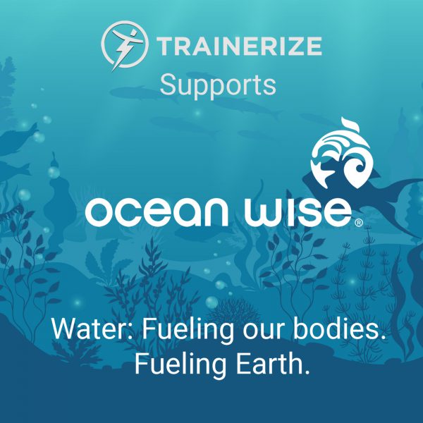 Help Trainerize Protect The Oceans By Supporting the Ocean Wise Conservation Association